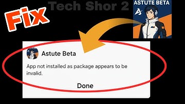 Astute Beta App Not Installed Problem Solution || Astute App Not Install Problem Solved