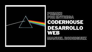 Primer pre-entrega - Desarrollo Web - Coder House