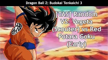 [TAS] Dragon Ball Z Budokai Tenkaichi 3 - Random Vs. 10 -  Vegeta (Scouter) vs RP Goku (Early)