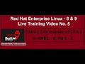 Basic Commands of Linux in RHEL - 9, Part - 3