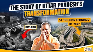 The Story of Uttar Pradesh's Transformation  | Yogi Adityanath | UP economy | Indian Compass