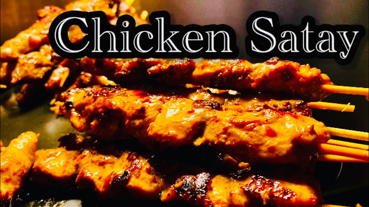Chicken Satay YouTube