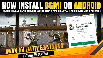 Now Download Battlegrounds Mobile India (BGMI) on any Android | BGMI download link for android users