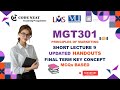 MGT301 Theme #9 Short_Lecture | VU_Finalterm_Quick_Prep | Important_Quizzes &amp; MCQs | codeneat.com