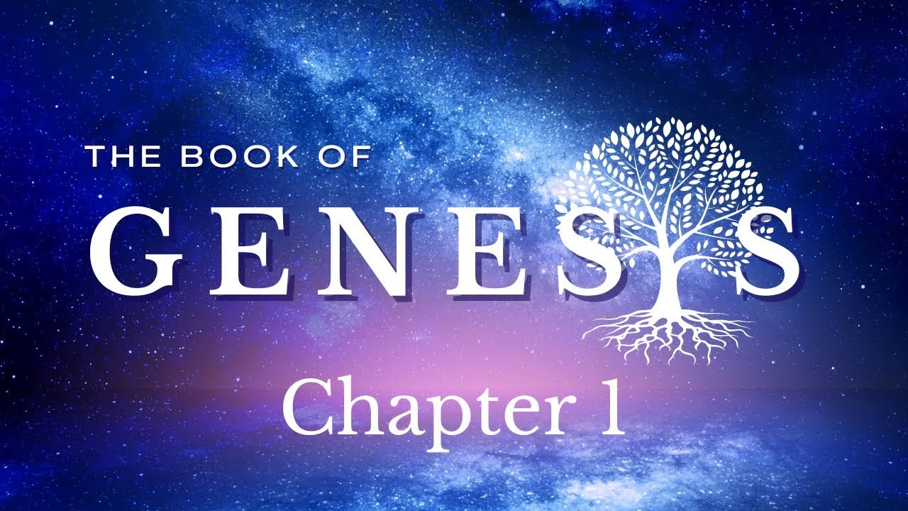 The Bible - The Book of Genesis Chapter 1 - YouTube