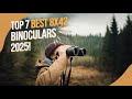 Top 7 Best 8x42 Binoculars 2025! 🔥