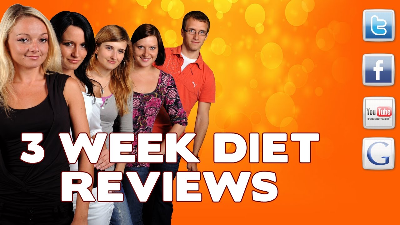 3 Week Diet Reviews Of Three Week Diet Full