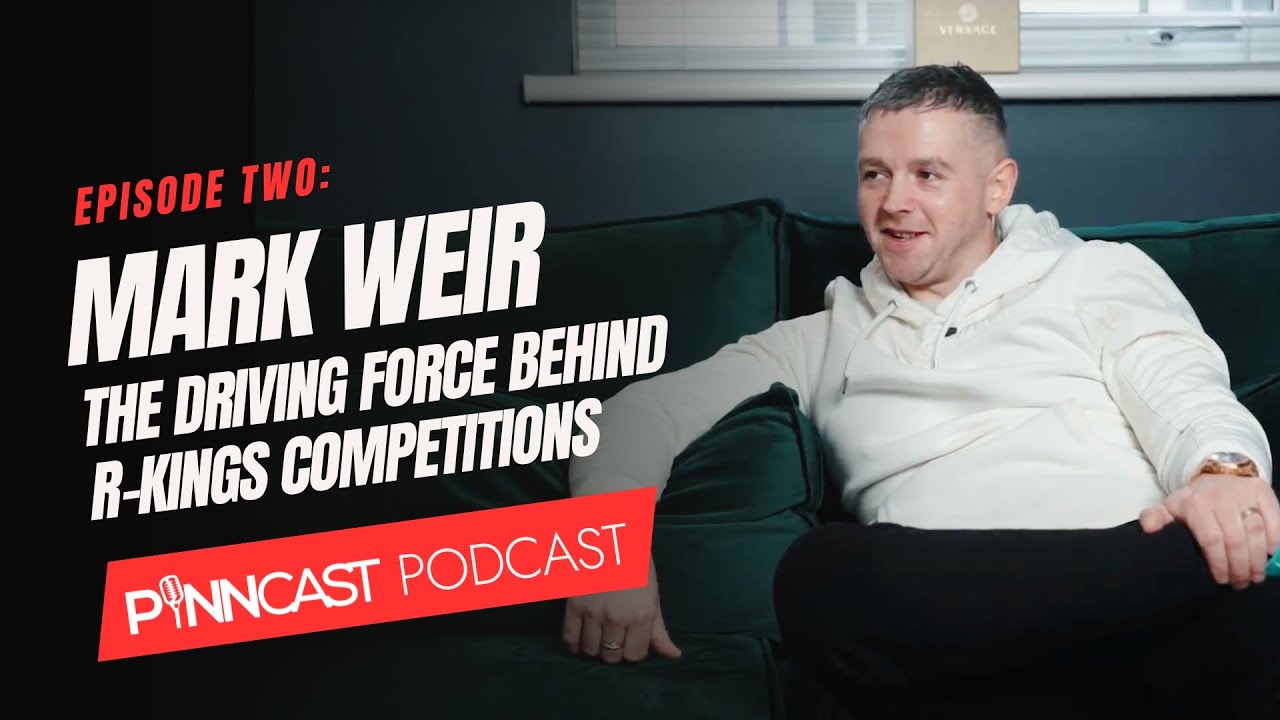 Mark Weir The Driving Force Behind R Kings Competitions  PinnCast Podcast