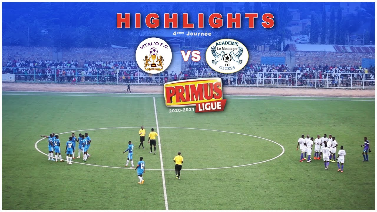 Vital'O FC vs Flambeau du Centre | Full HighLights | Primus League ...