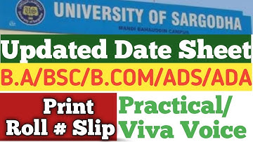 UPDATED DATE SHEET B.A/BSC/B.OM/ADS/ADA University of Sargodha || How to print practical/viva slips