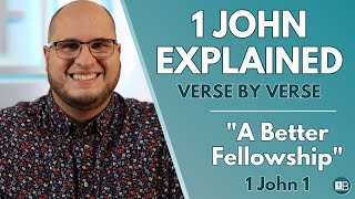 1 John Explained 01 | 