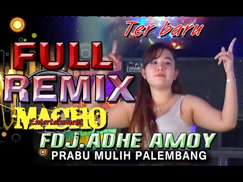Remix Full Horeg // Dj Adhe Amoy Bpm. Feat Macho Entertaiment