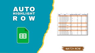 How to Auto Highlight Row  in Google Sheets