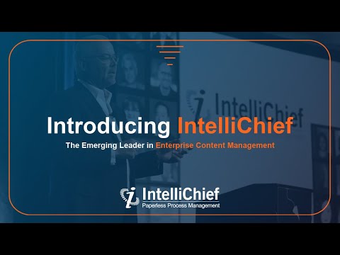 Introducing IntelliChief: The Emerging Leader in Enterprise Content Management