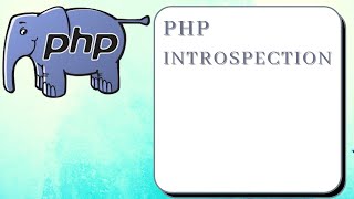 Introspection in PHP