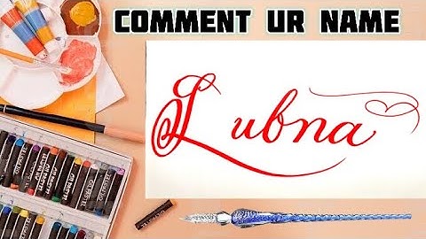 Lubna Name Signature Calligraphy Status | How to Draw, Cursive Calligraphy with Cut Marker