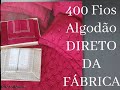 Ibitinga Bordados - JOGOS DE LENÇÓIS Bordados 400 Fios DIRETO DA FÁBRICA e COBRE-LEITOS!!!