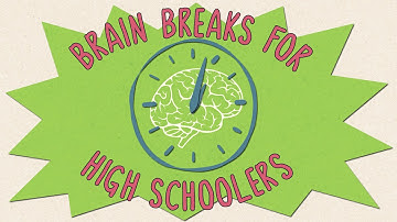 9 Brain Breaks Teens Will Love