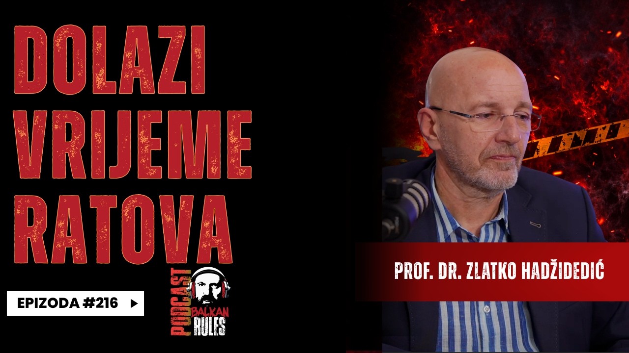Balkan Rules Podcast Ep. 216 - Detektor - Dolazi vrijeme ratova
