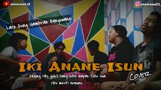 Story Wa IKI ANANE ISUN lagu Banyuwangi terhits ( yowes iki anane isun...) Cover by Lare Osing BWI