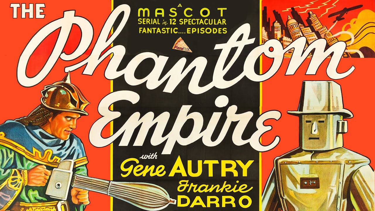 The Phantom Empire (1935) GENE AUTRY🍕12-CHAPTER CLIFFHANGER