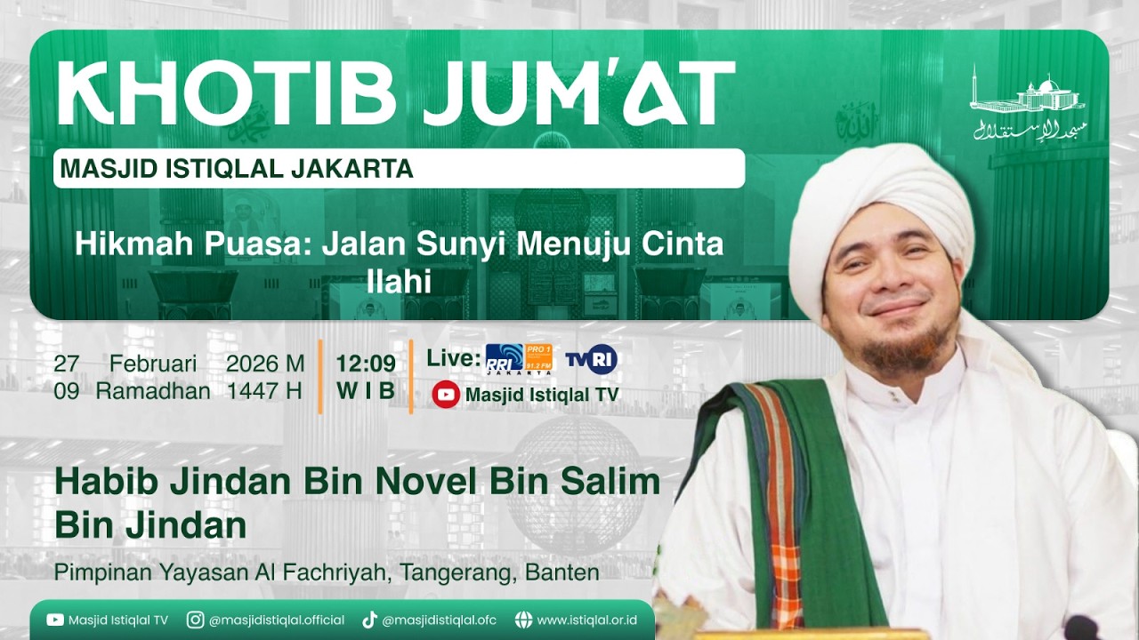 Sholat Jum'at _ 9 Ramadhan 1447 H | Masjid Istiqlal || 27.02.26