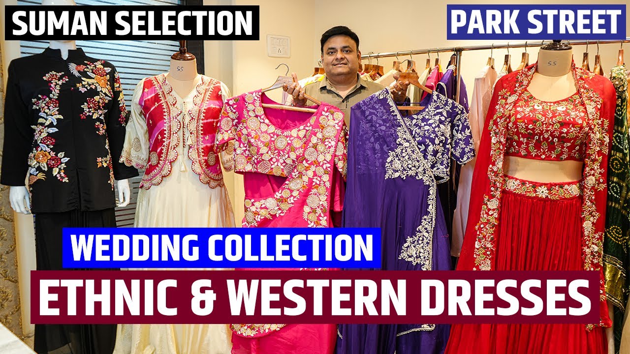Trending Designer Ethnic & Western Dresses Manufacturer in Kolkata // Suman Selection