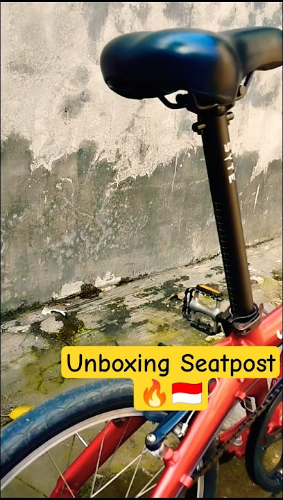 Unboxing seatpost syte ukuran 33,9 untuk sepeda lipat🔥🇮🇩 #sports #cycling #unboxing #syte