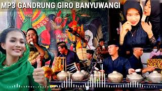 Download Lagu GANDRUNG GIRO KEMIREN \ MP3