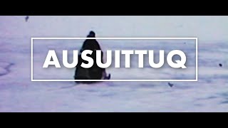 Ausuittuq - Larry Audlaluk