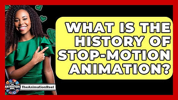 What Is The History Of Stop-Motion Animation? - The Animation Reel