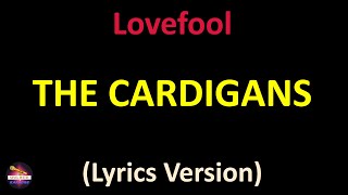 The Cardigans  Lovefool s Version