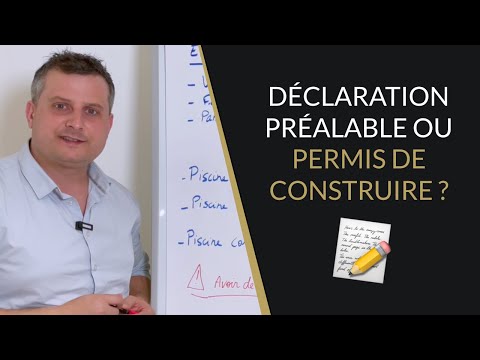 ? Déclaration Préalable ou Permis de Construire ? (Neuf, Réno, Piscine)