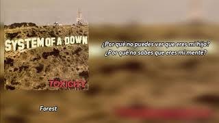 System Of A Down - Forest [Subs. Español]
