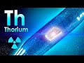How Thorium Will Change the Future of Nuclear Energy