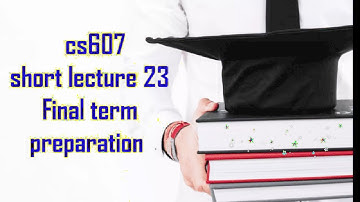 cs607 short lecture 23|| cs607 lecture 23|| by Vu student help point#cs607 #vushortlecture
