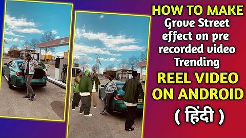 How To Apply Grove Street World Effect On Old Recorded Video / GTA Characters In Real Video Tutorial