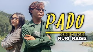 PADU VIdeo Music Offical RURI RAISE #laguviral #laguoriginal