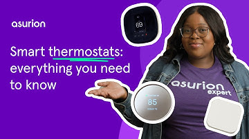 Smart thermostats: everything you need to know | Asurion