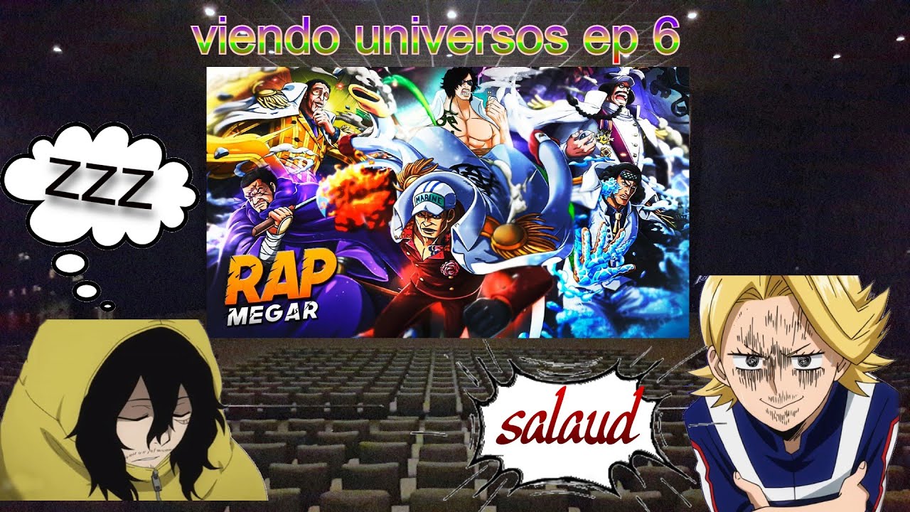 viendo universos / episodio 6 \ bnha reaccionando a almirantes\parte (3/7)