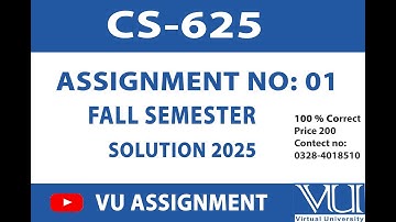 CS625 Assignment No 01 Solution 2025  Solution || BY VU ASSIGNMENT ||