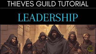 Hierarchy of Shadows: Leadership Dynamics in D&D Thieves' Guilds