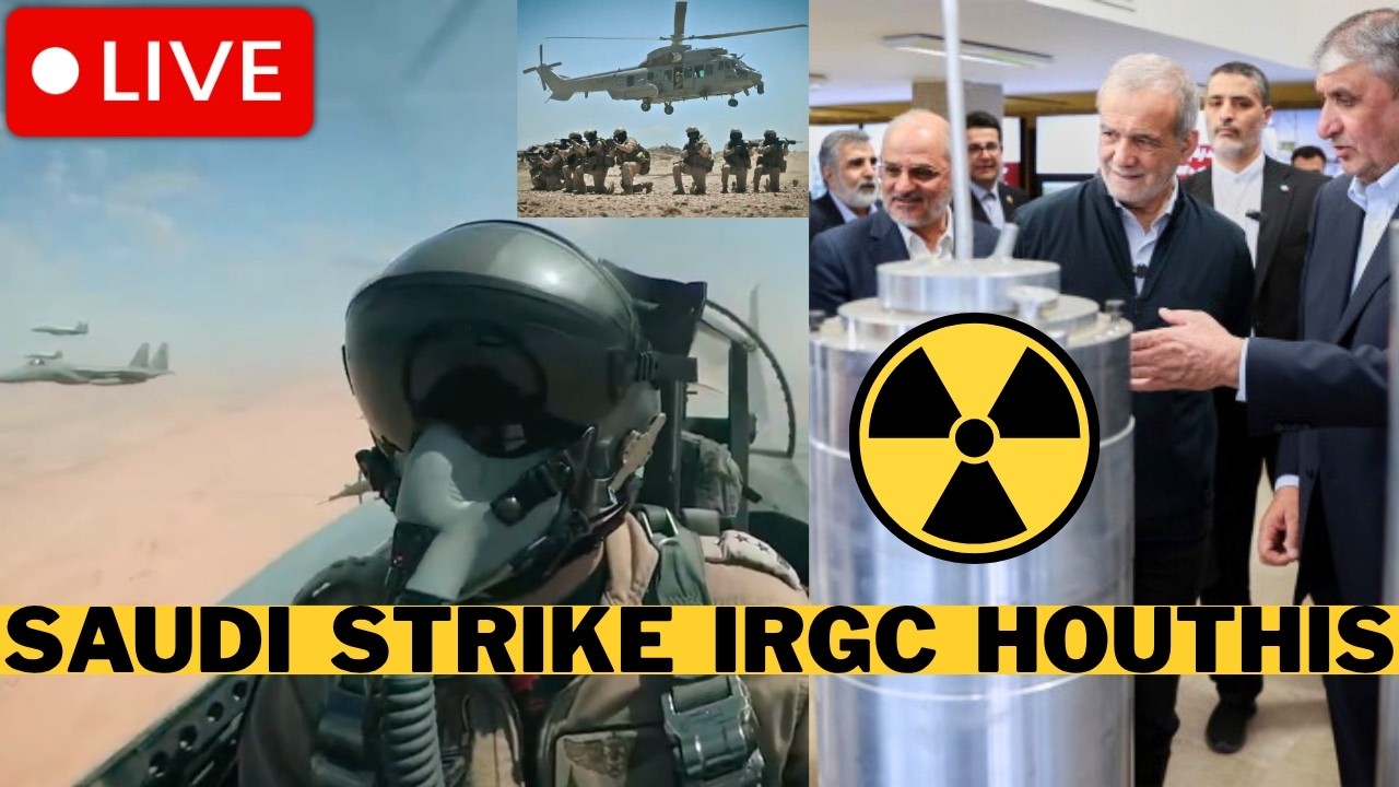 LIVE: IRGC Declare Iran Ready To Test Nuclear Weapon - Saudi Strike Houthis