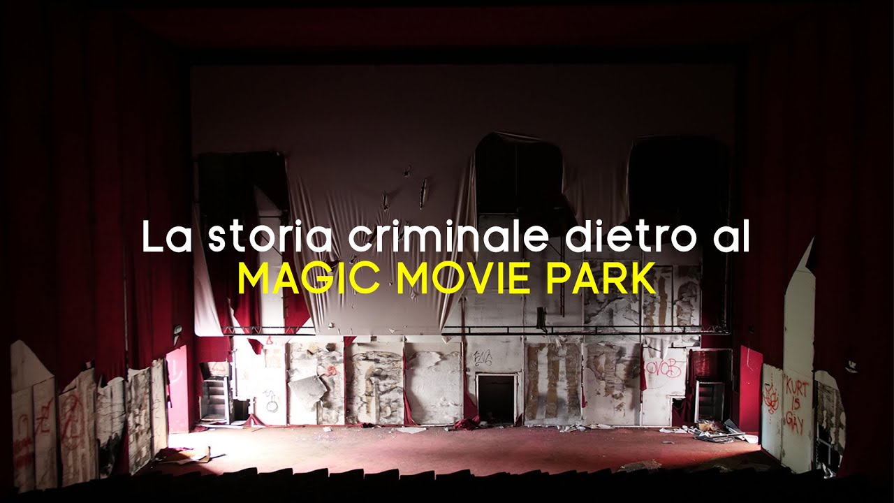 URBEX SERIES EP. 02 – La storia criminale dietro al MAGIC MOVIE PARK