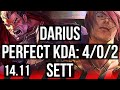 DARIUS vs SETT (TOP) | 4/0/2, 1500+ games | KR Grandmaster | 14.11