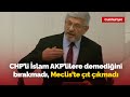 CHP'li Nazır Cihangir İslam AKP'lilere demediğini bırakmadı, Meclis'te çıt çıkmadı