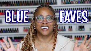 I'll Wear These Until They're Empty! 💙 My Favorite Blue Polishes | MissThompson