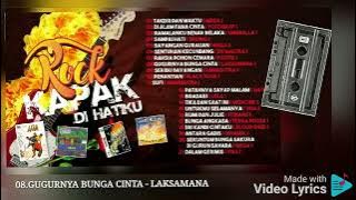 08. Gugurnya Bunga Cinta - Voc. laksamana - Rock Kapak Di Hatiku