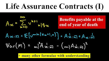 Life Assurance Contracts Part I (Contingencies: Actuarial Mathematics)