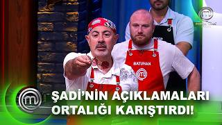 Şadi Konuştu, Ortalık Bir Anda Karıştı! | MasterChef Türkiye 23.09.2026